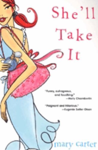 She'll Take It book cover