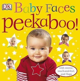 Baby Faces Peekaboo! book cover