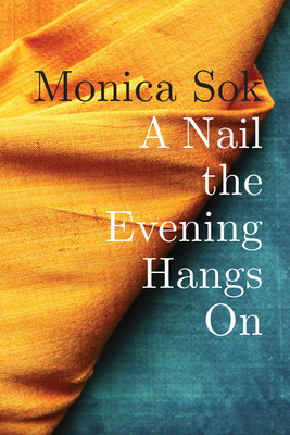 A Nail the Evening Hangs On book cover