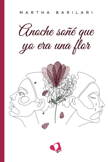 Anoche soñé que yo era una flor book cover