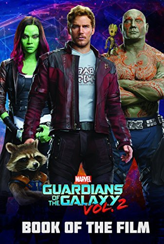 Marvel Guardians of the Galaxy Vol. 2 Book of the Film book cover