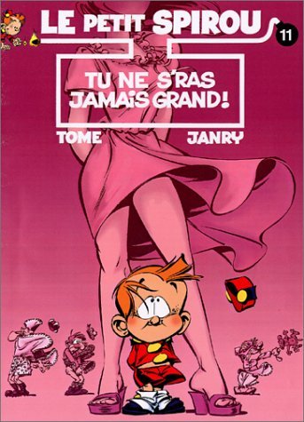 Tu ne s'ras jamais grand! book cover
