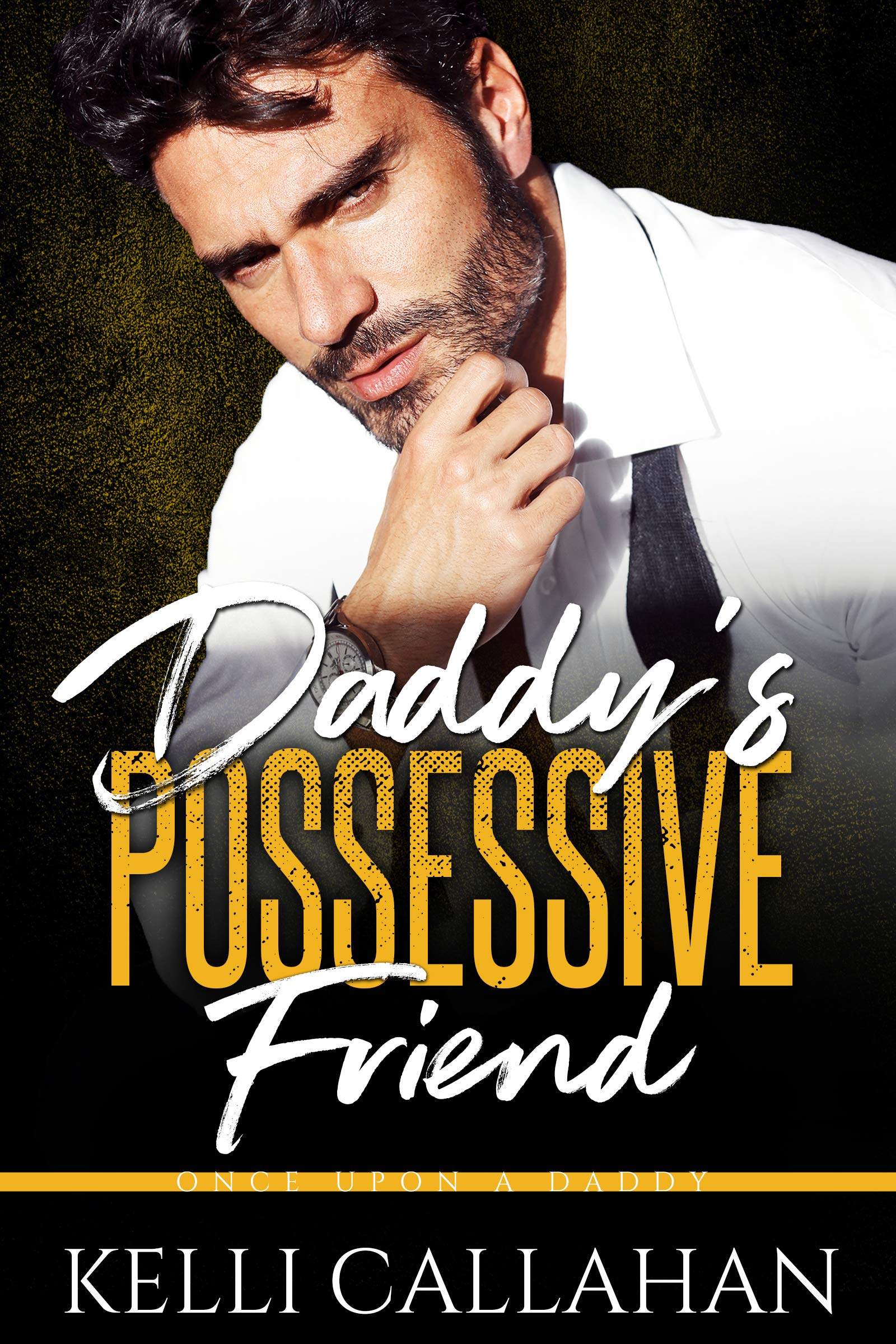 Daddy's Possessive Friend book cover