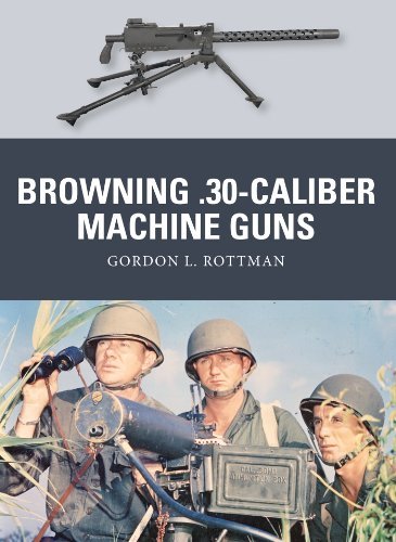 Browning .30-caliber Machine Guns book cover