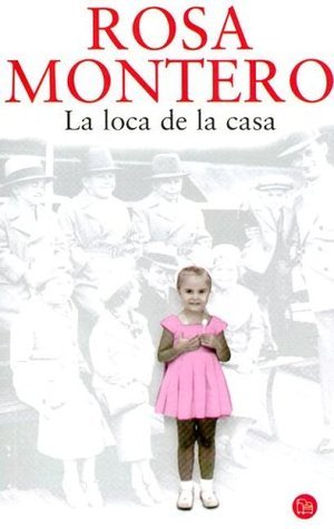 La loca de la casa book cover
