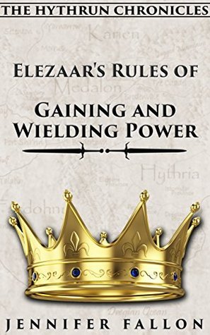 Elezaar's Rules of Gaining and Wielding Power book cover