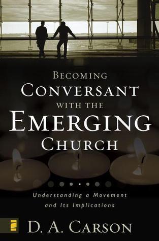 Becoming Conversant with the Emerging Church book cover