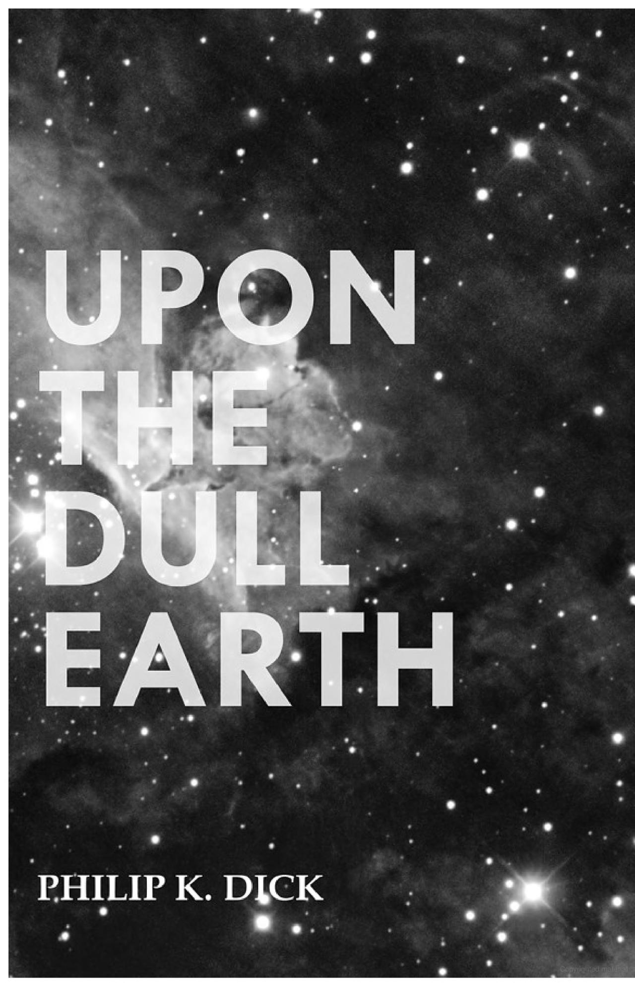 Upon the Dull Earth book cover