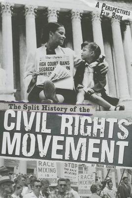 The Split History of the Civil Rights Movement book cover