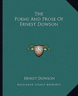 The Poems and Prose of Ernest Dowson 1919 [Leather Bound] book cover