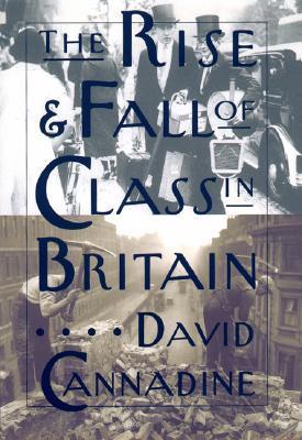 The Rise and Fall of Class in Britain book cover