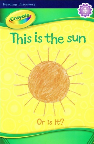 This Is the Sun Or Is It? book cover