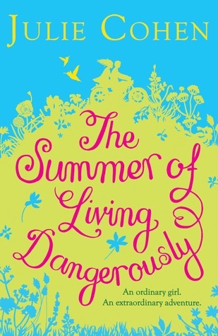 The Summer of Living Dangerously book cover