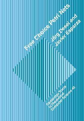 Free Choice Petri Nets book cover