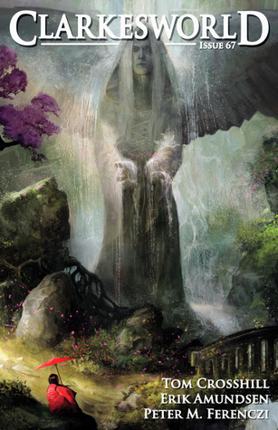 Clarkesworld Magazine, Issue 67, April 2012 book cover