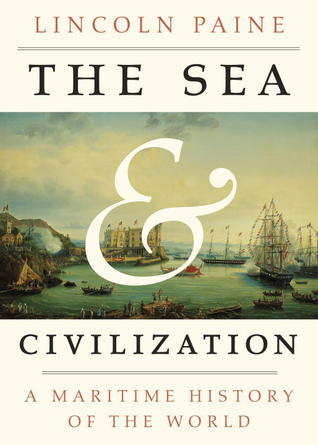 The Sea and Civilization book cover