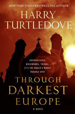 Through Darkest Europe book cover