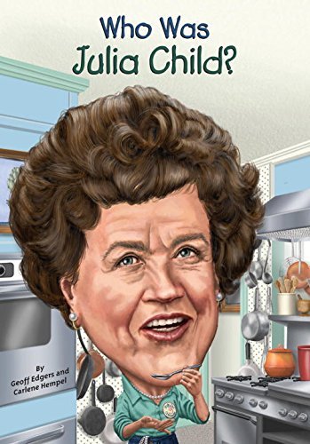 Who Was Julia Child? book cover