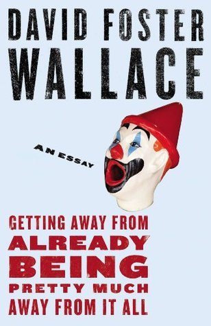 Getting Away from Already Being Pretty Much Away from It All book cover