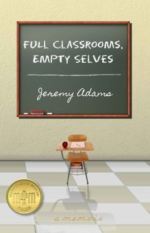 Full Classrooms, Empty Selves book cover
