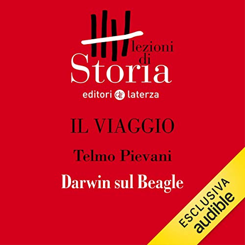 Il viaggio - La curiosità. Darwin sul Beagle book cover