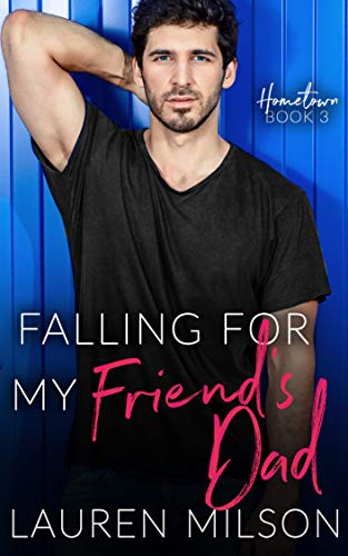 Falling for my Friend's Dad book cover