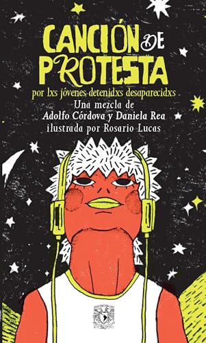 Canción de protesta por lxs jóvenes detenidxs desaparecidxs book cover