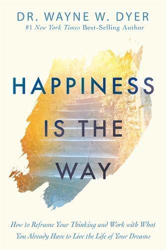 Happiness Is the Way book cover