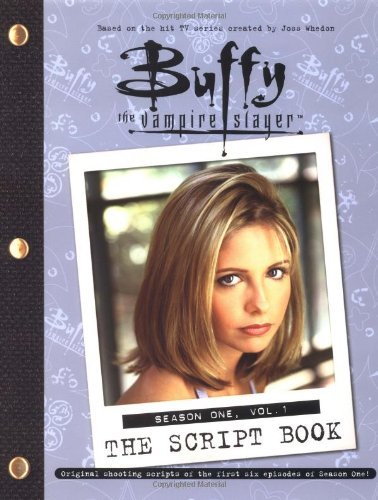 Buffy the Vampire Slayer: The Script Book Season One book cover 1