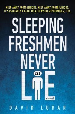Sleeping Freshmen Never Lie book cover 1