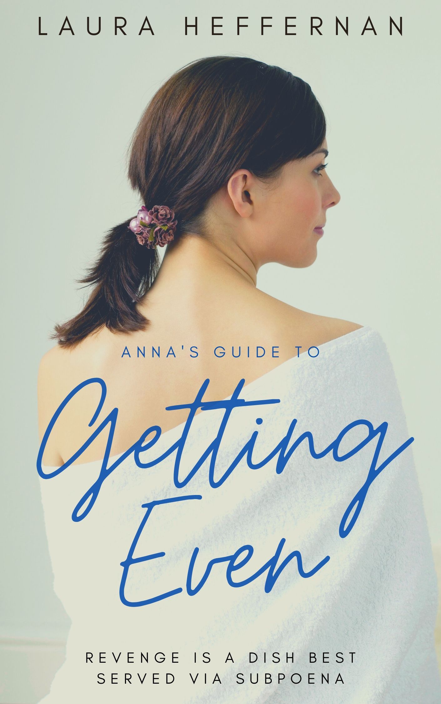 Anna's Guide to Getting Even book cover
