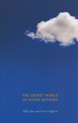 The Secret World of Doing Nothing book cover
