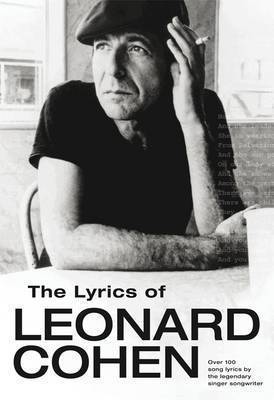 The Lyrics of Leonard Cohen book cover
