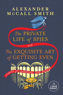 The Private Life of Spies and The Exquisite Art of Getting Even book cover