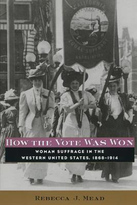 How the Vote Was Won book cover
