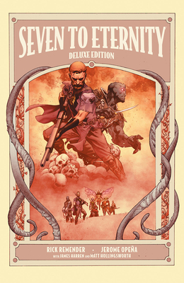 Seven to Eternity - Deluxe Edition book cover