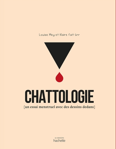 Chattologie - un essai menstruel avec des dessins dedans book cover