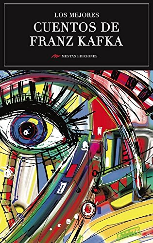 Los mejores cuentos de Franz Kafka book cover