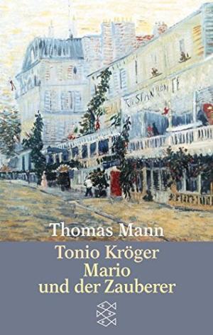Tonio Kröger / Mario und der Zauberer book cover