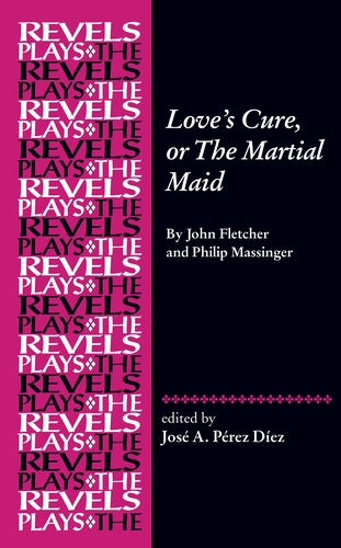 Love's Cure, or The Martial Maid book cover