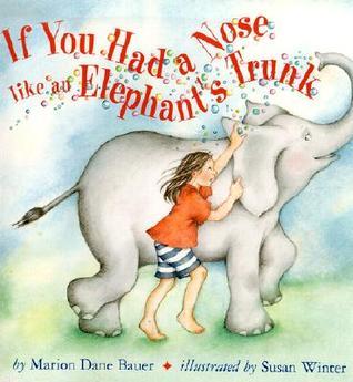 If You Had a Nose Like an Elephant book cover
