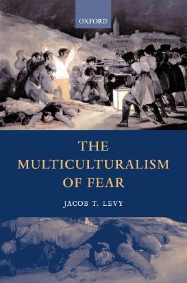 The Multiculturalism of Fear book cover
