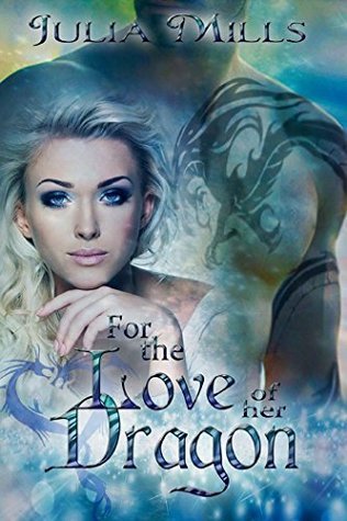 For the Love of Her Dragon book cover