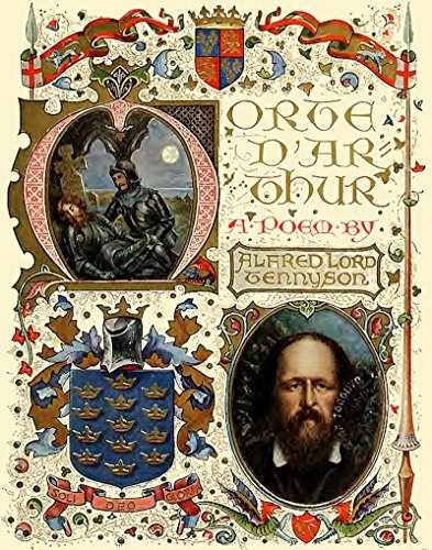 Morte D'Arthur, A Poem By Alfred Lord Tennyson, Illuminated by Alberto Sangorski book cover