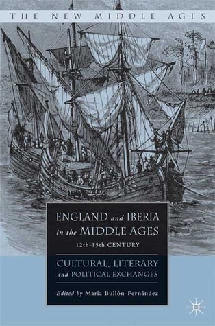 England and Iberia in the Middle Ages, 12th-15th Century book cover