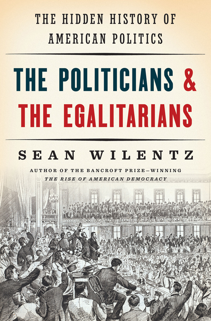 The Politicians and the Egalitarians book cover