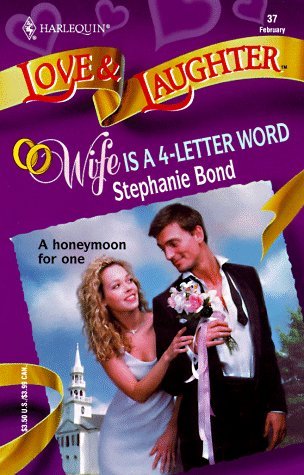 Wife Is a 4-Letter Word book cover