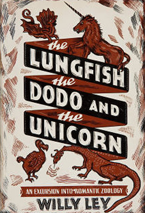 The Lungfish, the Dodo, and the Unicorn book cover