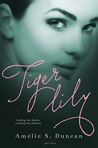 Tiger Lily Part Three book cover