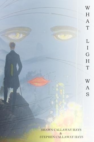 What Light Was book cover